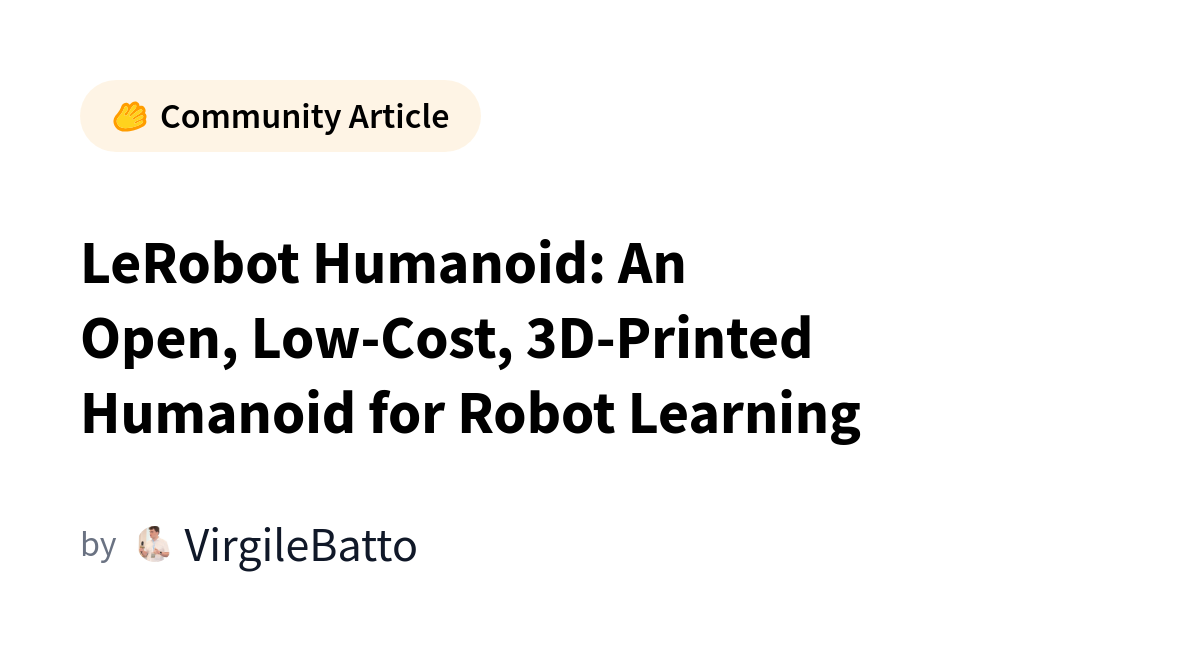 LeRobot Humanoid open-source biped platform from Hugging Face