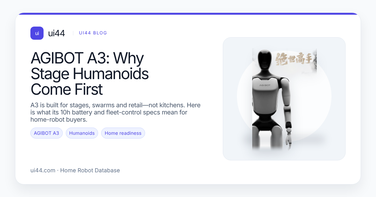 AGIBOT A3: Why Stage Humanoids Come First