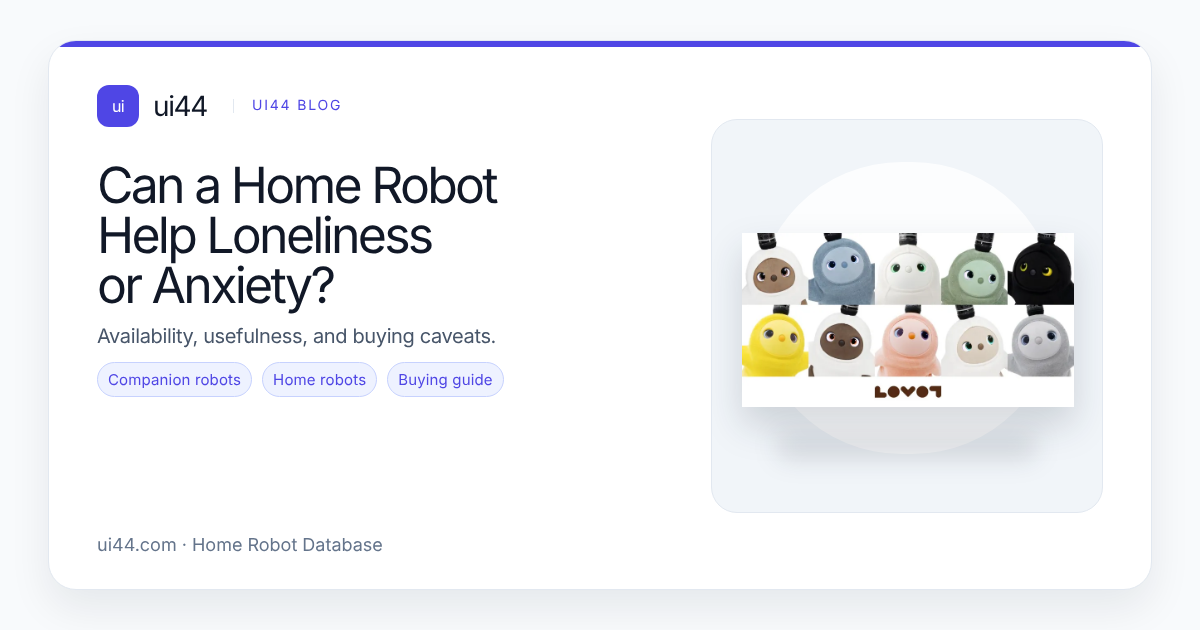 Can a Home Robot Help Loneliness or Anxiety?