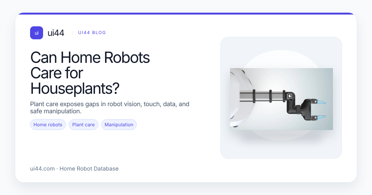 Can Home Robots Care for Houseplants?