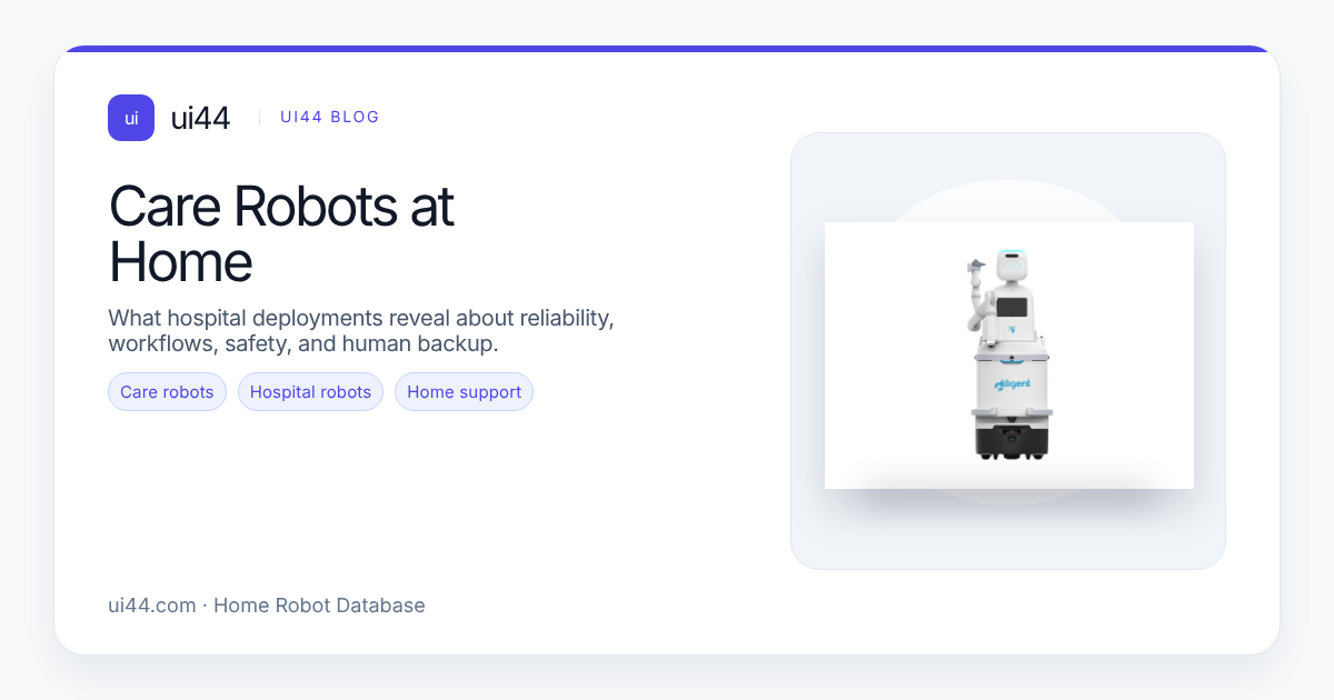 Care Robots at Home: Hospital Deployment Lessons