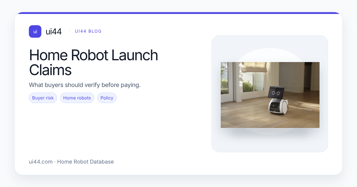 Home Robot Launch Claims in 2026: A Verification Playbook Before You Pay