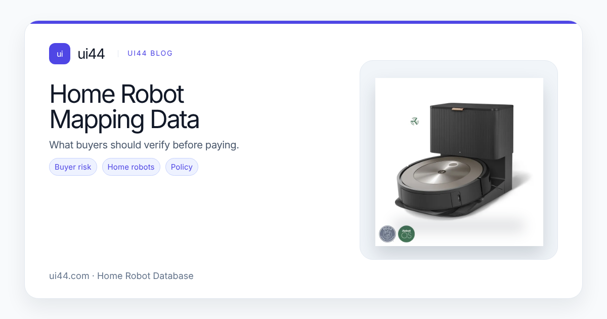 Home Robot Mapping Data in 2026: Why Map Features and Policy Scope Are Not the Same