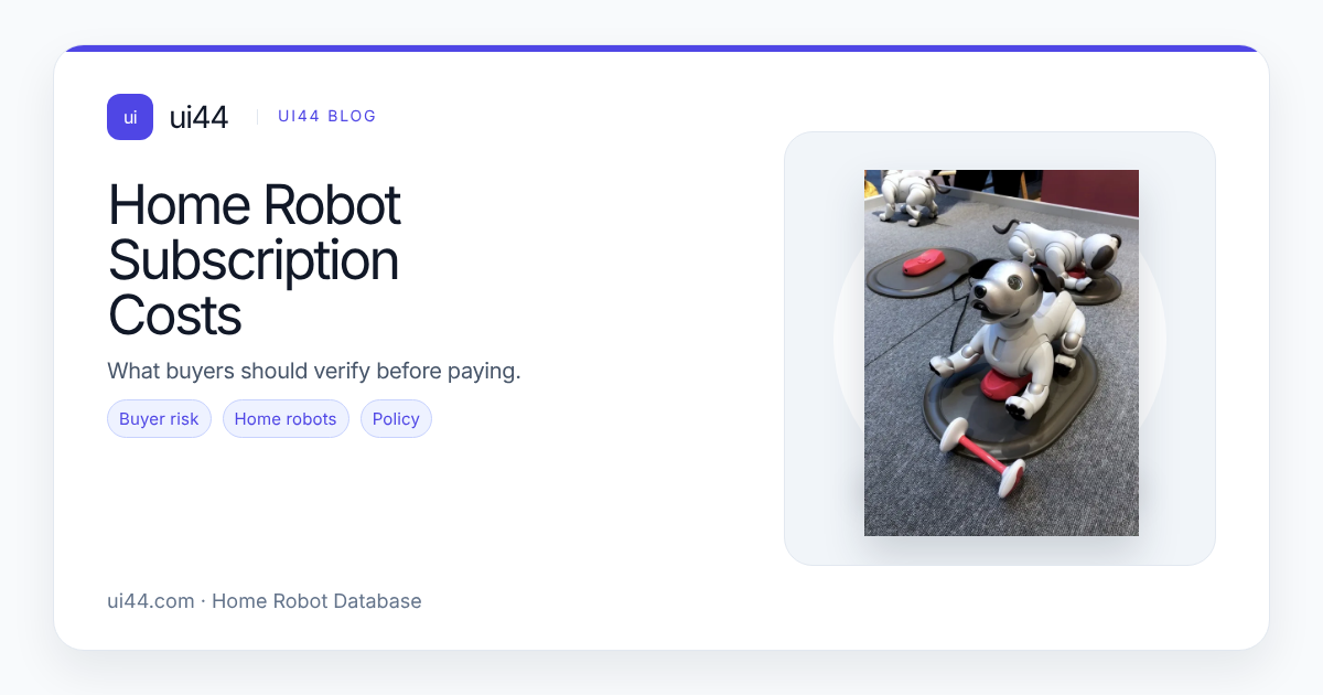 Home Robot Subscription Costs in 2026: The Recurring-Fee Reality Check