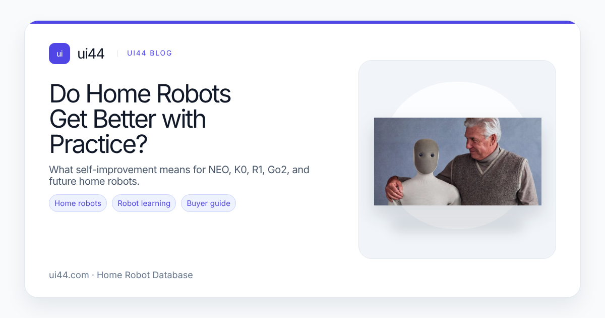 Do Home Robots Get Better with Practice?