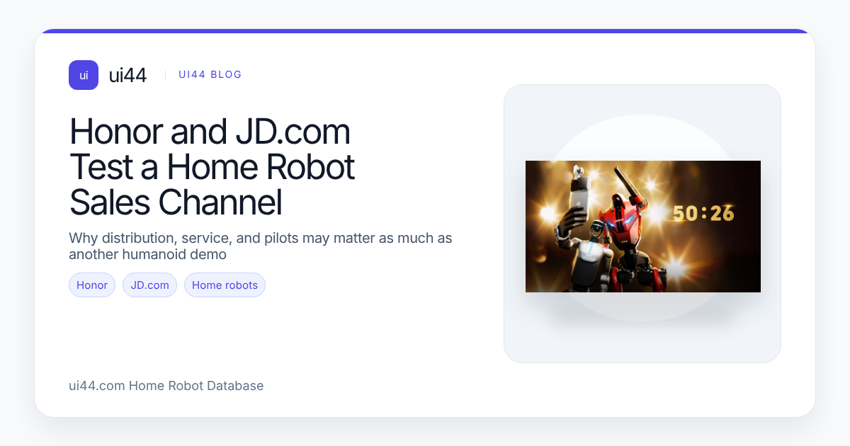 Honor and JD.com Test a Home Robot Sales Channel