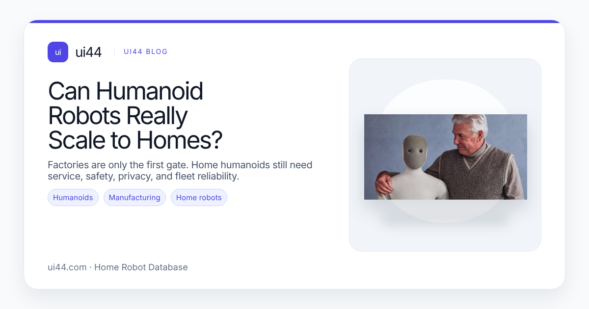 Can Humanoid Robots Really Scale to Homes?