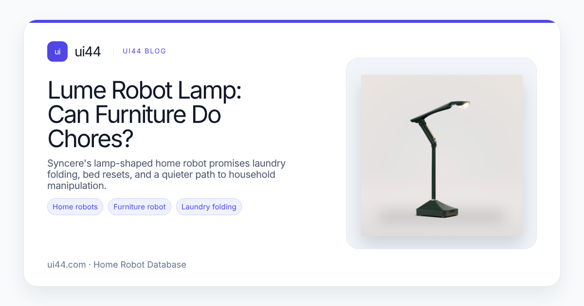 Lume Robot Lamp: Can Furniture Do Chores?