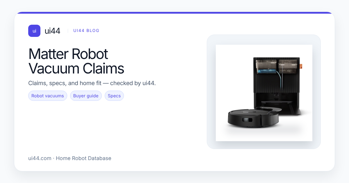 Matter Robot Vacuum Claims in 2026: How to Verify “Matter-Ready” Before You Buy