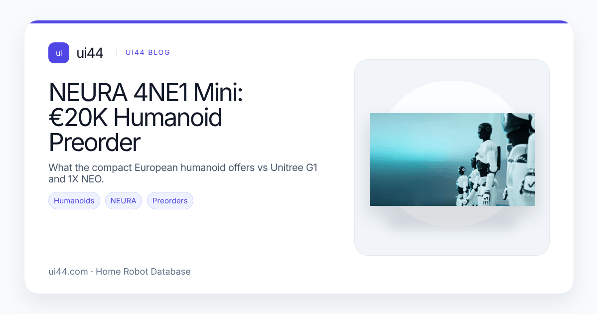 NEURA 4NE1 Mini: Europe’s €20K Humanoid Preorder