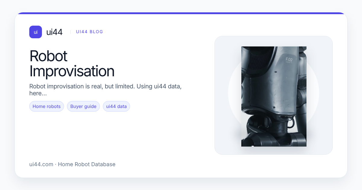 Robot Improvisation: What Home Bots Can Really Do