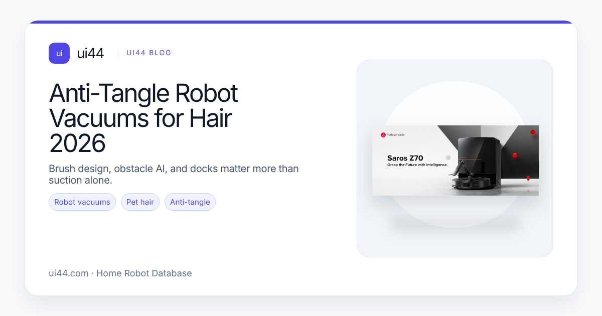Anti-Tangle Robot Vacuums for Hair 2026