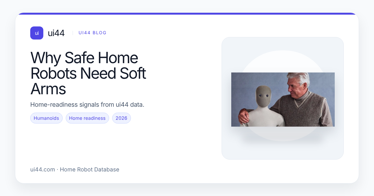Why Safe Home Robots Need Soft Arms