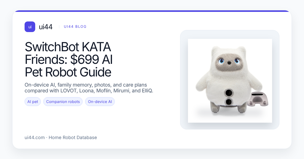 SwitchBot KATA Friends: $699 AI Pet Robot Guide