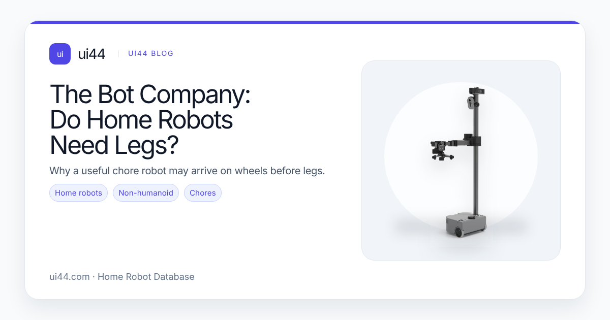 The Bot Company: Do Home Robots Need Legs?