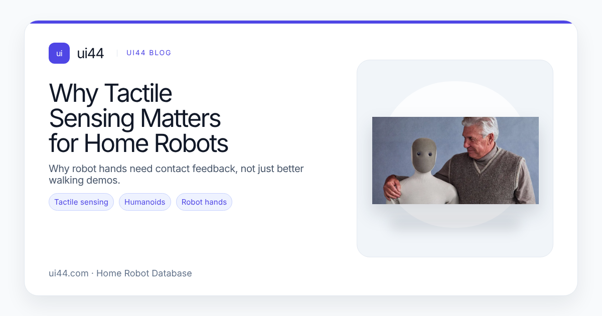 Why Tactile Sensing Matters for Home Robots